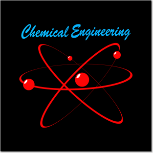 chemical engineering, chemistry engineer design Posters and Art